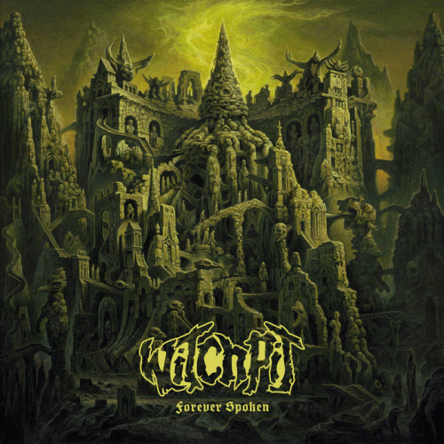 Witchpit : Forever Spoken